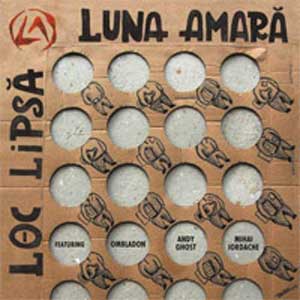 LUNA AMARA Loc lipsa (Reeditare Roton Music)