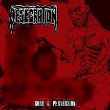 CD DESECRATION Gore and Perversion