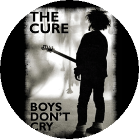 Insigna 2,5 cm CURE Boys Dont Cry