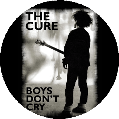 Insigna 3,7 cm CURE Boys Dont Cry