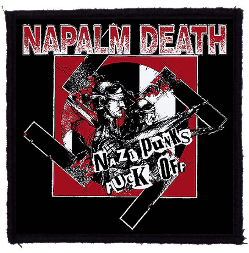 Patch NAPALM DEATH Nazi Punks (HBG)