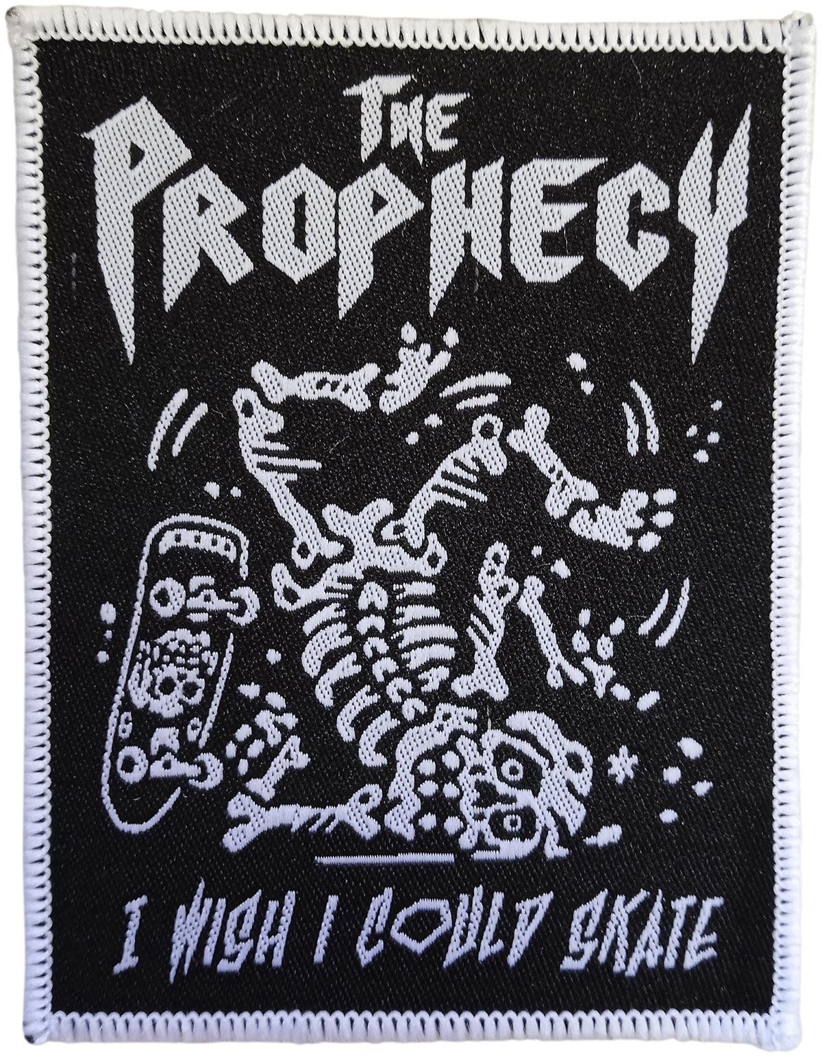 Patch THE PROPHECY I Wish I Could Skate  (VMG)