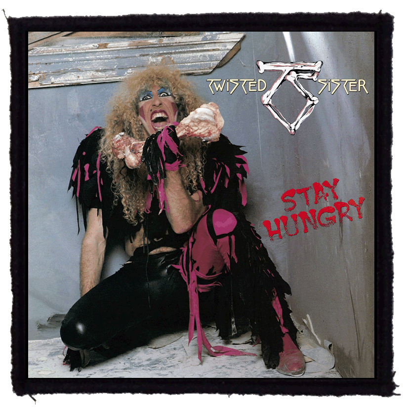 Patch TWISTED SISTER Stay Hungry (HBG)