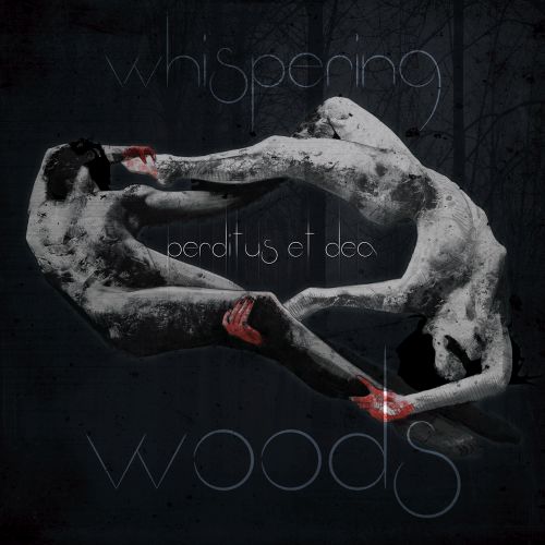 WHISPERING WOODS Perditus Et Dea