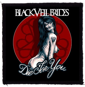 Patch Black Veil Brides Die For You  (HBG)