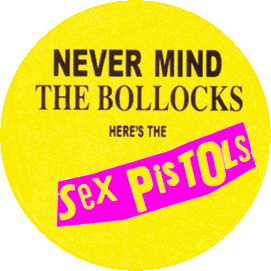 Insigna 2,5 cm SEX PISTOLS Never Mind (HBG)