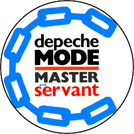 Insigna 2,5 cm DEPECHE MODE Master and Servant   (HBG)